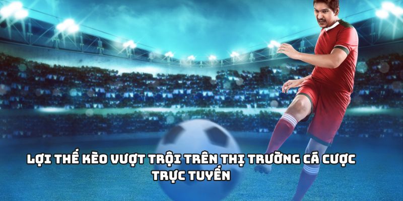 1GOM Nhà Cái Thể Thao Có Tỷ Lệ Kèo Cao Nhất Thị Trường 1 Lợi thế kèo vượt trội trên thị trường cá cược trực tuyến