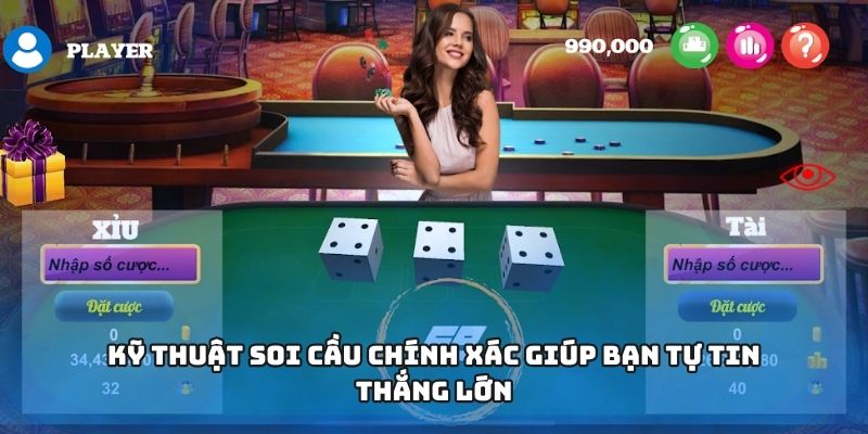 Kỹ thuật soi cầu chính xác giúp bạn tự tin thắng lớn